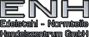 ENH GmbH, Edelstahl - Normteile - Handelszentrum